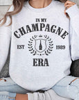 In My Champagne Era Sweatshirt